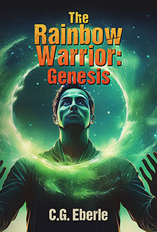 Rainbow Warrior Genesis by C. G. Eberle